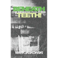 Beneath the Swimming Pools, the Teeth!