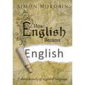 How English Became English: A Short History of a Global Language