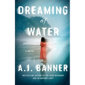 Dreaming of Water
