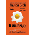 A Bad Egg