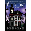 The Ghost of a Memory