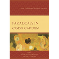 Paradoxes in God's Garden: Jewish Philosophy and the Edenic Narrative