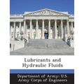 Lubricants and Hydraulic Fluids