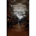 The Whistling Came First