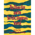 The Clever Boy and the Terrible, Dangerous Animal