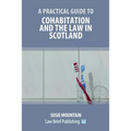 A Practical Guide to Cohabitation and the Law in Scotland