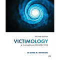 Victimology: A Canadian Perspective, Second Edition