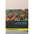 The Last Pretty Lake in New Jersey: Cedar Lake
