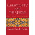 Christianity and the Qur'an: The Rise of Islam in Christian Arabia