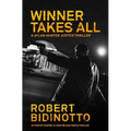 Winner Takes All: A Dylan Hunter Thriller