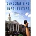 Democratizing Inequalities: Dilemmas of the New Public Participation