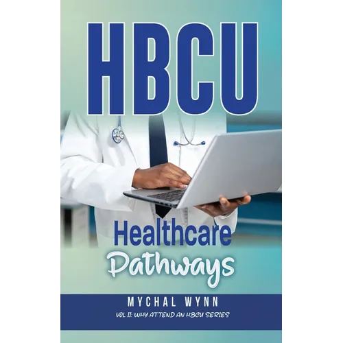 HBCU Healthcare Pathways