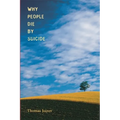 Why People Die by Suicide