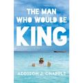 The Man Who Would Be King