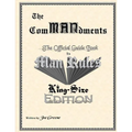 The ComMANdments; The Official Guide Book to Man Rules, King-Size Edition