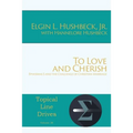 To Love and Cherish: Ephesians 5 and the Challenge of Christian Marriage