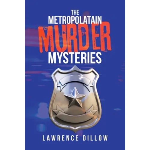 The Metropolatain Murder Mysteries