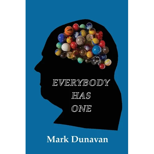 Everybody Has One: The Thoughts, Opinions, & Comments of a Midwestern Baby Boomer
