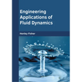 Engineering Applications of Fluid Dynamics