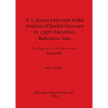 A K-means Approach to the Analysis of Spatial Structure in Upper Palaeolithic Habitation Sites: Le Flageolet I and Pincevent Section 36
