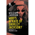Who's Afraid of Shirley Jackson?