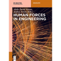 Human Forces in Engineering