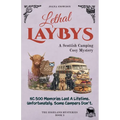 Lethal Laybys: A Scottish Camping Cosy Mystery