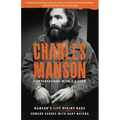 Charles Manson: Conversations with a Killer: Manson's Life Behind Bars
