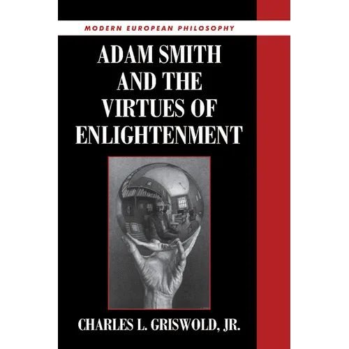 Adam Smith and the Virtues of Enlightenment