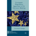 European Regulatory Agencies in EU Decision-Making: Between Expertise and Influence
