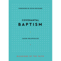 Covenantal Baptism