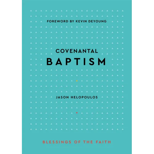 Covenantal Baptism