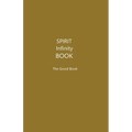 The Spirit Infinity Book (Khaki Cover): The Good Book