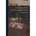 Church and State and Other Essays