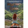 Reluctant Queen