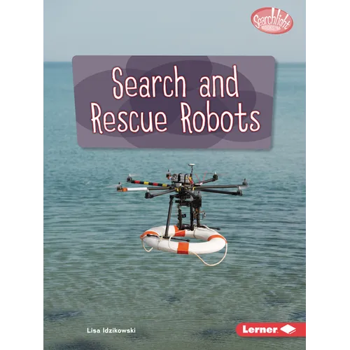 Search and Rescue Robots