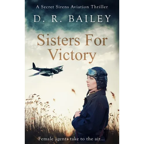 Sisters For Victory: Female agents take to the air...