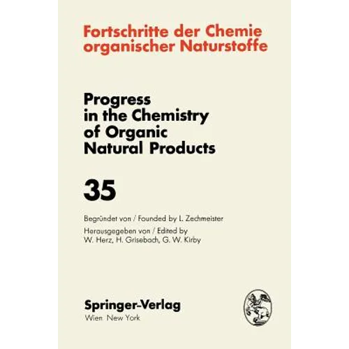 Fortschritte Der Chemie Organischer Naturstoffe / Progress in the Chemistry of Organic Natural Products