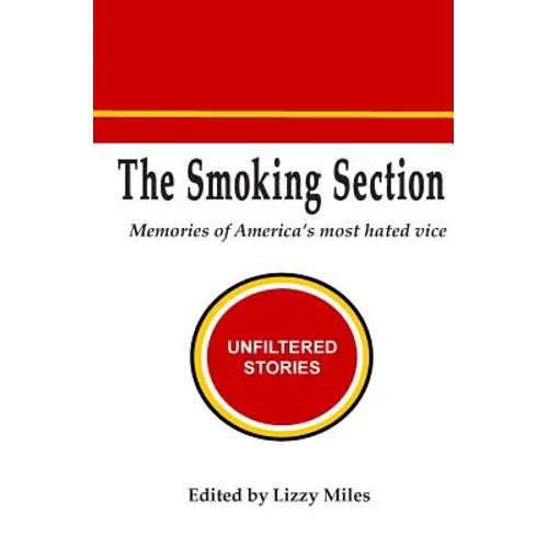 The Smoking Section: Memories of America's most hated vice