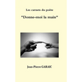 Les carnets du poète "Donne-moi la main"