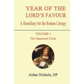 Year of the Lord's Favour. a Homiliary for the Roman Liturgy. Volume 1: The Sanctoral Cycle