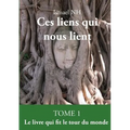 Ces liens qui nous lient