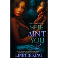 She ain't You 2