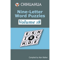 Chihuahua Nine-Letter Word Puzzles Volume 18