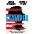 Stamped: Racism, Antiracism, and You: A Remix of the National Book Award-Winning Stamped from the Beginning