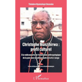Christophe Munzihirwa: profil culturel: A la découverte de l'orientation anthropologique de la paix dans la culture bashi de la R.D. Congo