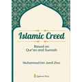 Islamic Creed based on Qur'an and Sunnah