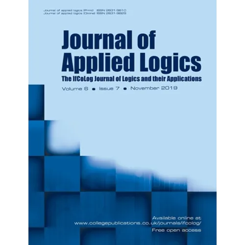 Journal of Applied Logics - The IfCoLog Journal of Logics and their Applications: Volume 6, Issue 7, November 2019