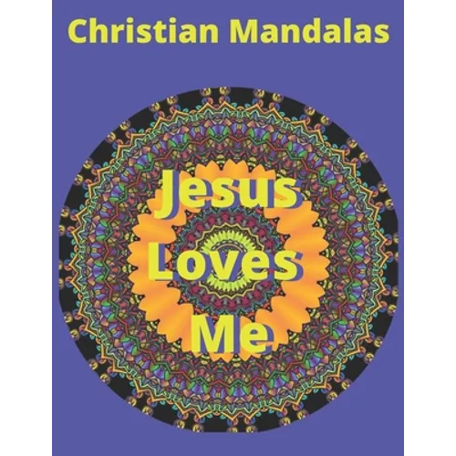 Christian Mandalas: Coloring Book For Adults with Christian Quotes that Will Uplift Your Soul (30 Mandalas)