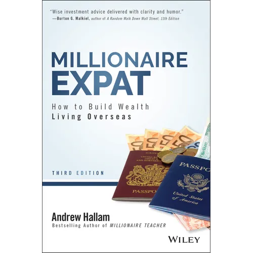 Millionaire Expat: How to Build Wealth Living Overseas
